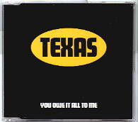 Texas - You Owe It All To Me CD 2